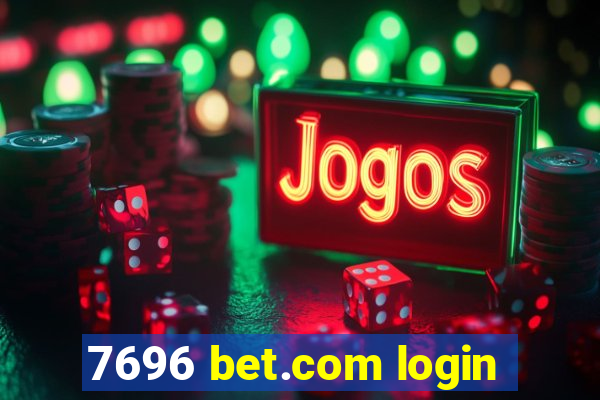 7696 bet.com login